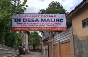Pancarro viral ‘Bienvenido a Maling Village’ Pamekasan, este es el caso