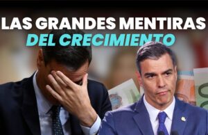 Las grandes mentiras del crecimiento español