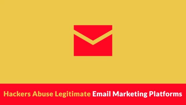 Hackers20Abuse20Legitimate20Email20Marketing20Platforms20to20Disguise20Malicious20Links.webp.jpeg