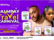 El Carnaval de viajes de PalmPay ya está aquí: haga las maletas y prepárese para una aventura